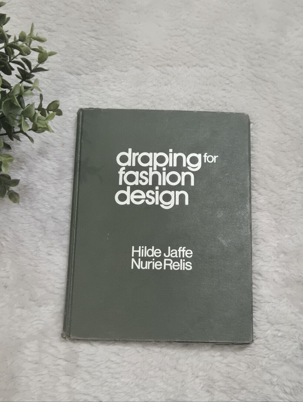 Draping for Fashion Design Hardcover Vintage Textbook Jaffe & Relis (1973)